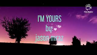 im yours- jason mraz (lyrics)