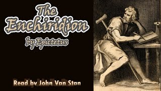 Enchiridion by Epictetus [Full Audiobook by John Van Stan]