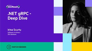 .NET gRPC  - Deep Dive | DevReach 2023