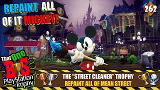 EVERYTHINGS OKAY UNTIL YOU MISS 1 BIT OF THE STREET CLEANER TROPHY IN EPIC MICKEY - TOBPT#262