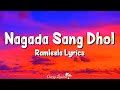 Nagada Sang Dhol (Lyrics) Ramleela | Shreya Ghoshal, Osman Mir, Ranveer Singh, Deepika Padukone