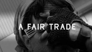 A Fair Trade (2007)