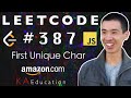 Solving LeetCode 387 in JavaScript (First Unique Character in a String)