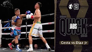 Mercito Gesta vs Joel Diaz Jr #QuickJabs