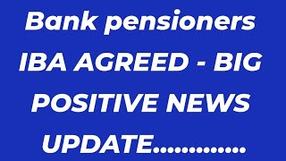 Bank pensioners - IBA agreed