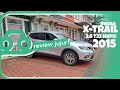 REVIEW JUJUR NISSAN X-TRAIL 2.5 T32 MATIC 2015