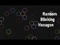 Hexagonal Css bars | Hexagonal css efffects | Random Blinking effects in css  | JavaScript Project
