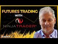 Why Should You Trade Futures? | Futures Trading With NinjaTrader