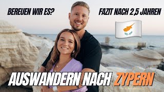 Auswandern nach Zypern 🇨🇾 - Unser Fazit nach 2,5 Jahren | Jonathan und Alina