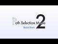 Path Selection Mode 2 for After Effects QuickStart