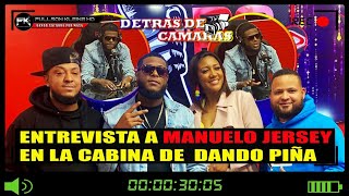 ENTREVISTA MANUELO JERSEY EN DANDO PIÑA (DETRAS DE CAMARAS) CANCION NECESIDAD (FULLSON KLEINE HD)