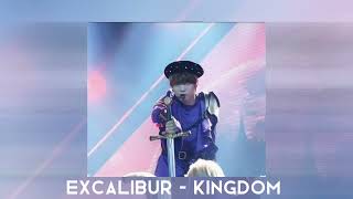 Excalibur - Kingdom (speed up)