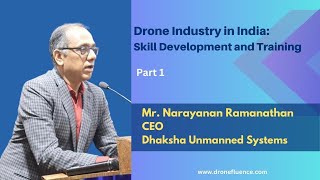 Drone Industry in India: Skill Development and Training (Part 1)