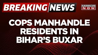 Breaking News | Cops Manhandle Women In Bihar's Buxar Village | Highhandedness On Camera | Top News