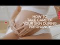 How to take care of your skin during pregnancy | Clarins