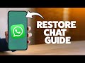 How To Restore Chats In WhatsApp 2025 (iPhone & Android)