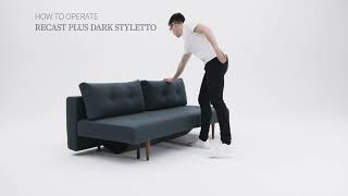 Recast Sofa Bed Dark Styletto - How to Operate