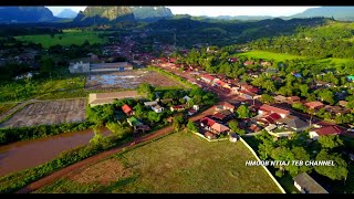 Zos hmoob NOOS HAIS ບ.ໂນນໄຮ zos hmoob Pham Xam thiab Zos hmoob PHAM LUAM by drone dji mavic pro