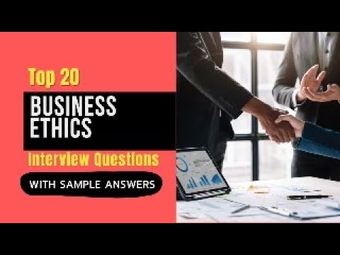 Business Ethics Interview Questions and Answers for 2024