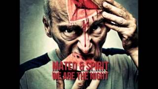 Mateo \u0026 Spirit - We Are The Night