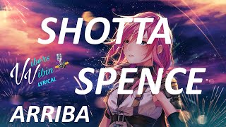 Shotta Spence - ARRIBA (Lyrics)