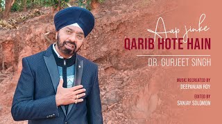 Aap Jinke Kareeb Hote Hain | Pankaj Udhas | Dr Gurjeet Singh | Romantic Ghazal | Noor Narvi