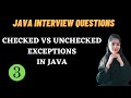 JAVA INTERVIEW QUESTIONS || Checked vs Unchecked Exceptions in java || Must Watch