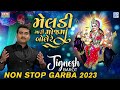 jignesh barot meldi mari mojma bole re navratri special non stop garba 2023