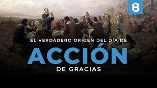 ¿El día de ACCIÓN de GRACIAS tiene un origen cristiano? | BITE