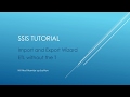 SSIS Tutorial - Import and Export Wizard