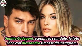 Sophie Codegoni, scoppia lo scandalo, le foto choc con Alessandro rimosse da Instagram