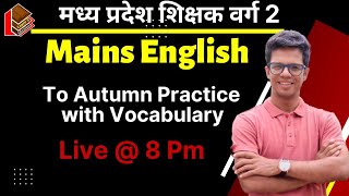 English Mp Grade 2 Mains I| By Shyam Sir I Live 8 Pm