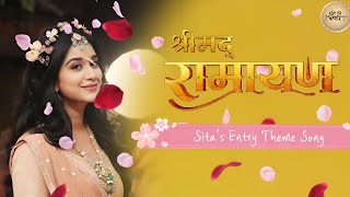 Shrimad Ramayan - Sita's Entry Theme Song || Shrimad Ramayan Sita Theme Song