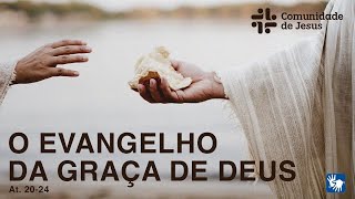 O evangelho  da Graça de Deus ( Gerson Borges )