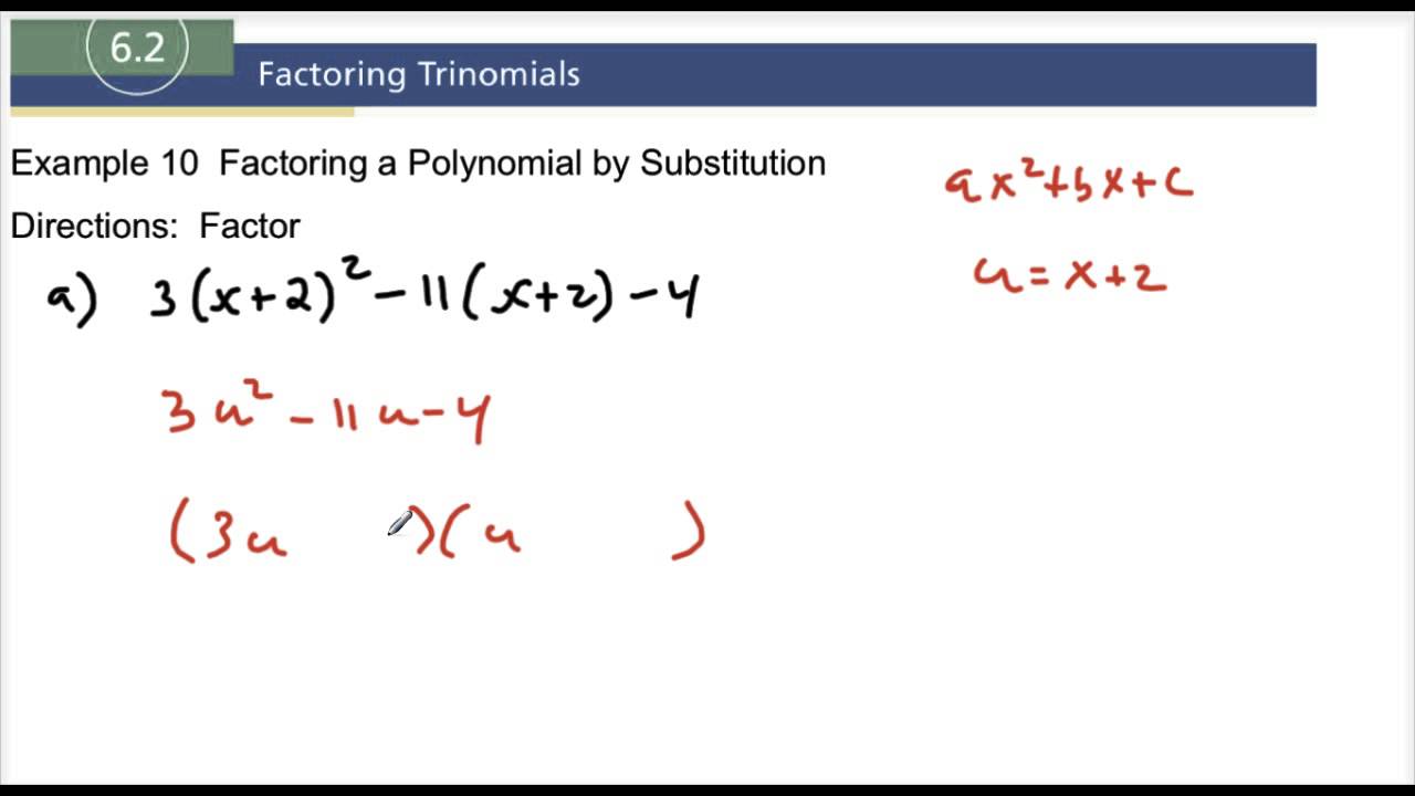 6.2 Example 10 Factoring A Polynomial By Substitution - YouTube