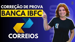 CORREÇÃO DE PROVA | PORTUGUÊS IBFC | CONCURSO DOS CORREIOS 2024