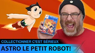 Astro le Petit Robot – Tetsuwan Atom : Collectionner c'est Sérieux