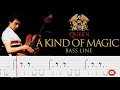 Queen - A Kind Of Magic (Bass Line) By John Decon