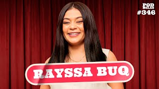 RAYSSA BUQ - PODDELAS #346