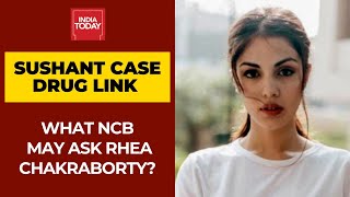 What NCB May Ask Rhea Chakraborty Over Drug Links In Sushant Singh Death Case?