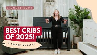 Best Cribs of 2025: Safe, Stylish, and Versatile Options for Your Nursery | CANADA