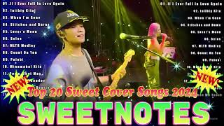 Sweetnotes Nonstop Playlist 2025 💥 Sweetnotes Bagong OPM Love Songs 2025 🎶 Hits OPM Love Songs 2025