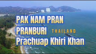 🇹🇭 Pak Nam Pran \u0026 Pranburi Beach | ตำบล ปากน้ำปราณ | Prachuap Khiri Khan