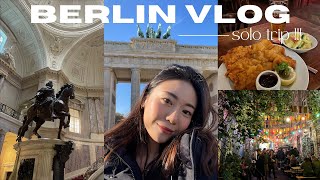 BERLIN VLOG pt.1 🇩🇪 my first SOLO trip, brandenburg gate, bode museum, schnitzel, holzmarkt 25