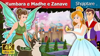 Kumbara e Madhe e Zanave | The Fairy Godmother | Perralla Shqip @AlbanianFairyTales