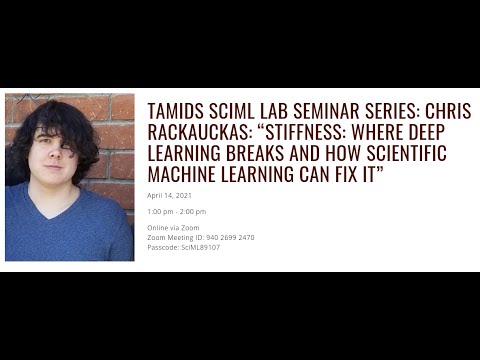 TAMIDS SciML Lab Seminar Chris Rackauckas 2021 04 14 - YouTube