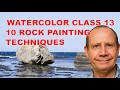 10 techniques for painting rocks with watercolor. Watercolour beginner tutorial to master rocks.