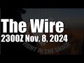 The Wire - November 8, 2024