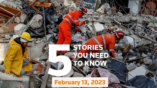 February 13, 2023: U.S. shoots down flying object, China balloon, Turkey earthquake, Ukraine, Russia