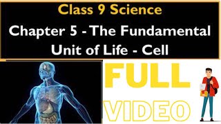 NCERT CLASS 9 | SCIENCE | COMPLETE CHAPTER - 5 | CELL | CAREER MAKERS INSTITUTE